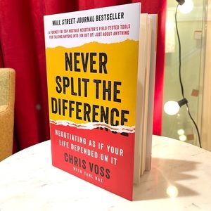 📚 Never Split the Difference: Negotiating As If Your Life Depended On It